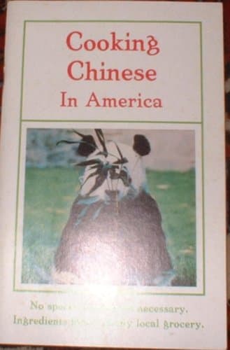 Cooking Chinese In America: No Special Equipment Necessary Ingredients Found In Any Local Grocery. [Paperback] Panda Co. by null