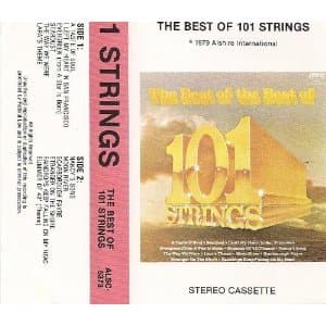 The Best of 101 Strings [Audio Cassette] 101 Strings by null