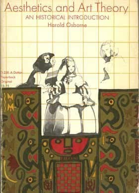 Aesthetics and Art Theory (A Dutton paperback) Osborne by null