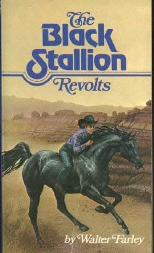The Black Stallion Revolts [Paperback] Farley, Walter by null