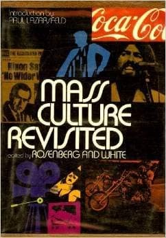 Mass Culture Revisited. [Paperback] rosenberg, bernard by null