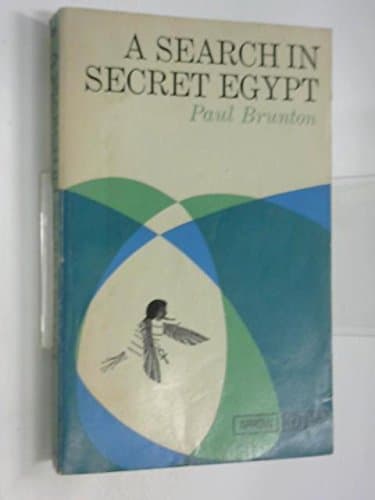 A search in secret Egypt (Mind and matter series) [Paperback] Paul Brunton by null