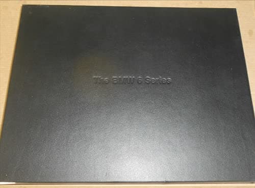 The BMW 6 Series [Hardcover] BMW by null
