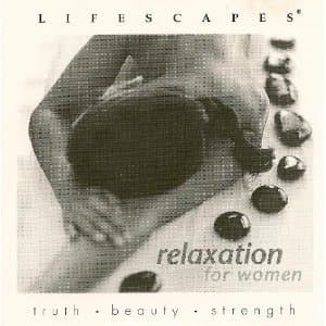 Lifescapes: Relaxation for Women [Hardcover] Amy Hayashi-Jones