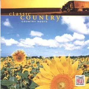 Classic Country: Country Roots