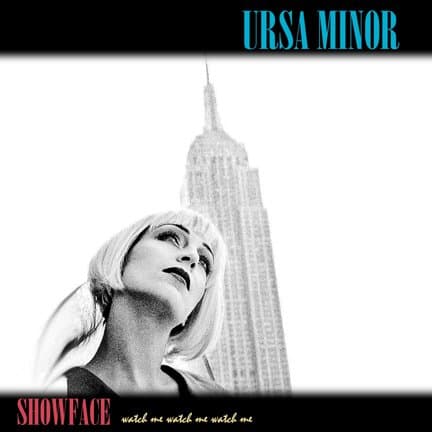 Showface (Watch Me Watch Me Watch Me) [Audio CD] Ursa Minor by null