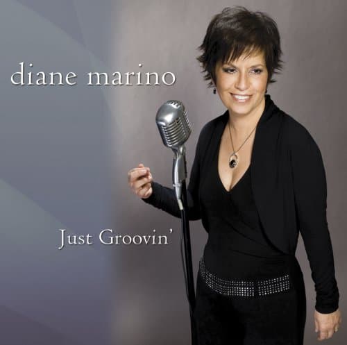Just Groovin [Audio CD] Diane Marino
