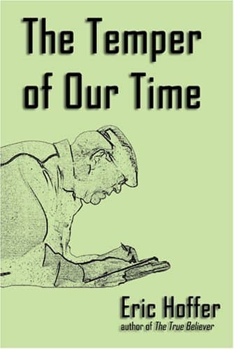 The Temper of Our Time by Eric Hoffer (2008-01-22) [Paperback] Eric Hoffer by null