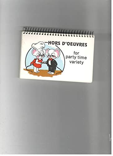 Hors D'oeuvres for Party Time Variety [Spiral-bound] G & R Publishing Co. by null
