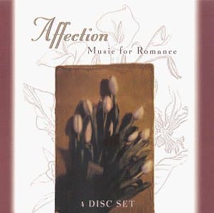 Affection: Music for Romance [Audio CD] Various Artists by null