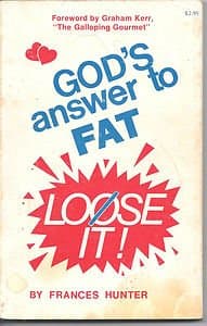 God's Answer to Fat [Paperback] hunter, frances by null