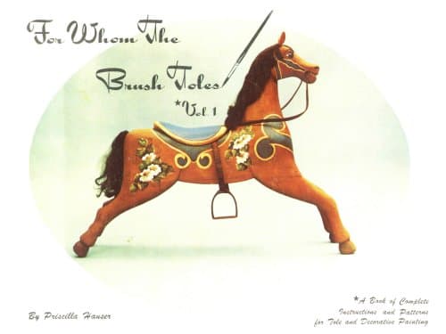 For Whom The Brush Toles: Volume 1 (A Book Of Complete Instructions And Pattern [Paperback] Priscilla Hauser by null
