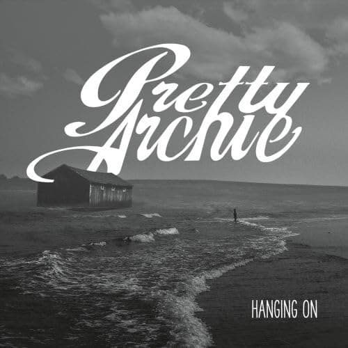 Hanging On [Audio CD] Pretty Archie by null