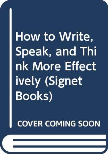 How to Write, Speak, and Think More Effectively Flesch, Rudolf by null