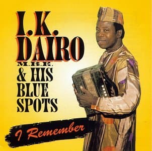 I Remember [Audio CD] Dairo, I.K. by null