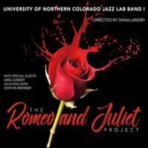 The Romeo And Juliet Project [Audio CD] University of Northern Colorado Jazz Lab Band I by null
