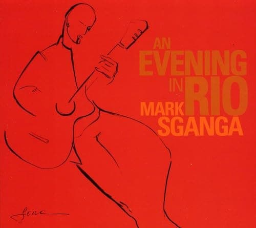 Evening in Rio [Audio CD] Mark Sganga; Ed� Lobo and Jimi Hendrix by null