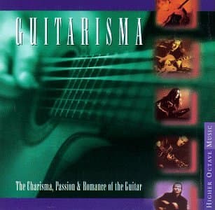 Guitarisma: The Charisma, Passion & Romance of the Guitar [Audio CD]