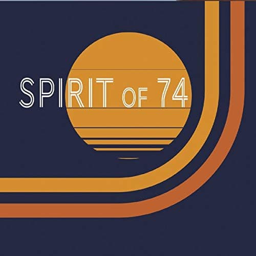 Spirit of 74 [Audio CD] Spirit of 74 by null