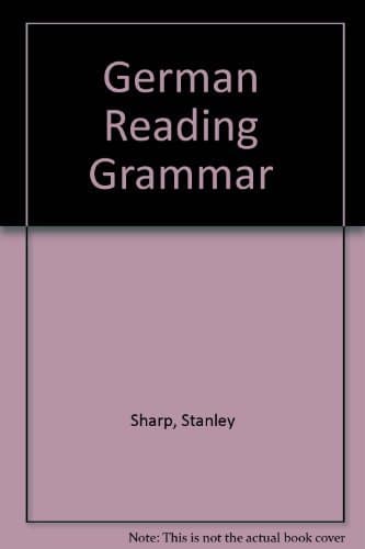 German Reading Grammar [Hardcover] sharp, stanley by null