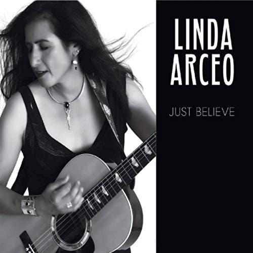 Just Believe [Audio CD] Linda Arceo by null