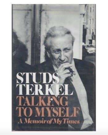 Talking to Myself-Dust Jacket of the First Edition by Studs Terkel