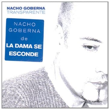 Nacho Goberna: Transparente [Audio CD] by null