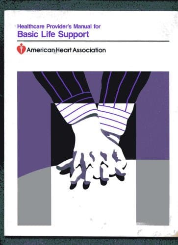 Healthcare Provider's Manual for Basic Life Support,1988 publication [Paperback] American Heart Association by null