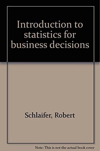 Introduction to Statistics For Business Decisions [Hardcover] Schlaifer, Robert by null