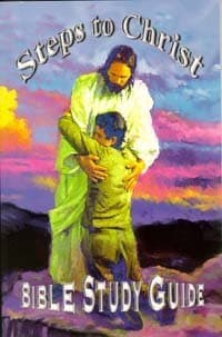 Steps to Christ Bible Study Guide by Carole Darmody
