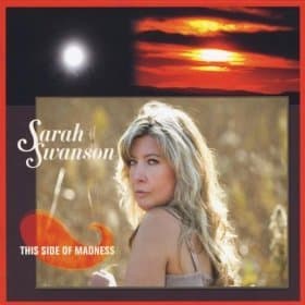 This Side of Madness [Audio CD] Sarah Swanson by null