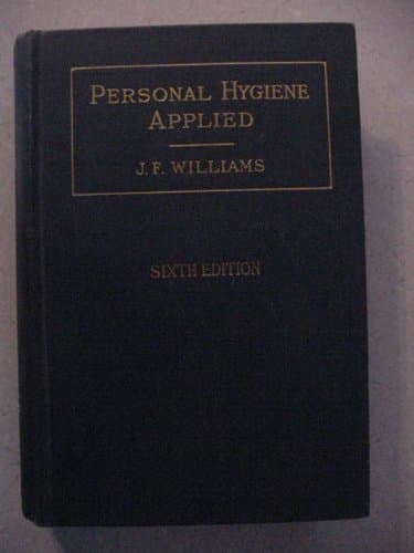 Personal Hygiene Applied [Hardcover] J F Williams by null