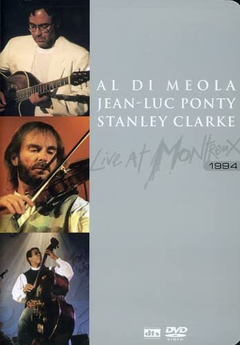 Di Meola/Clarke/Ponty - Live at Montreux 1994