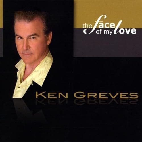 Face of My Love [Audio CD] Ken Greves by null