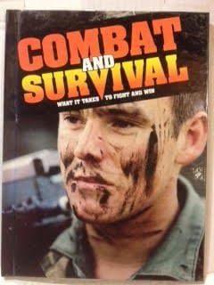 Combat and Survival 21: What it Takes to Fight and Win (The Inside World of the Professional Soldier) [Hardcover] Combat and Survival by null