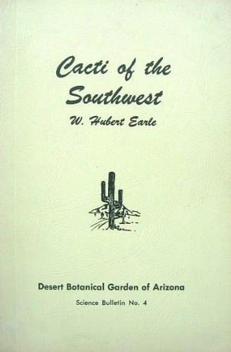 Cacti of the Southwest [Paperback] Earle, W. Hubert by null