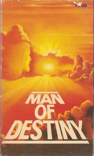 Man of Destiny: The Conflict of the Ages Illustrated in the Life of Christ [Mass Market Paperback] Harmon, E. by null