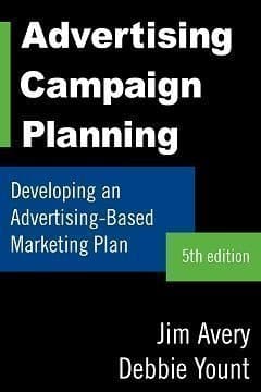 ADVERTISING CAMPAIGN STRATEGY [Paperback] Jim Avery and Debbie Yount by null