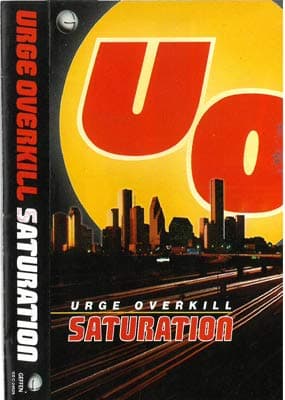 Saturation [Audio Cassette] Urge Overkill by null