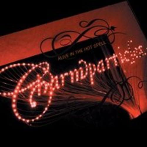 Alive in the Hot Spell [Audio CD] Charmparticles by null