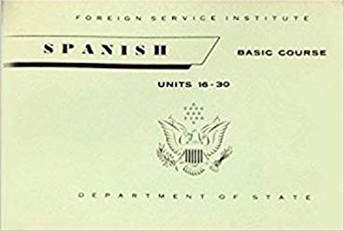 Spanish Basic Course Units 1-15 Department of State [Paperback] Stockwell, Robert by null