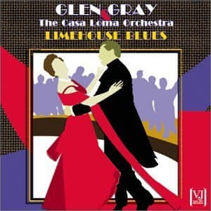 Limehouse Blues by Glen Gray & The Casa Loma Orchestra (2002-10-08) [Audio CD] by null