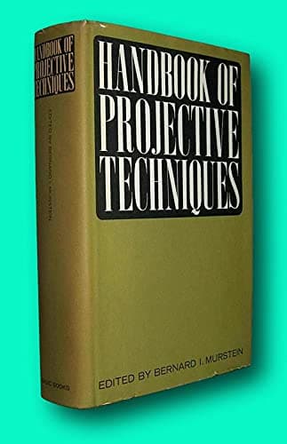 Rare Bernard I Murstein / HANDBOOK OF PROJECTIVE TECHNIQUES 1st Edition 1965 [Hardcover] Murstein, Bernard I. (editor) - Gordon Allport, Donald Fiske, Et [Hardcover] Bernard I. (editor) - Gordon Allport Murstein by null