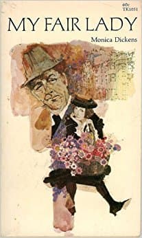 My Fair Lady [Mass Market Paperback] Dickens, Monica by null