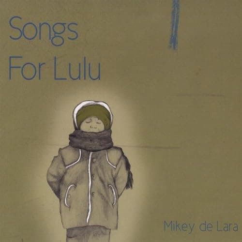 Songs for Lulu [Audio CD] Mikey Delara by null