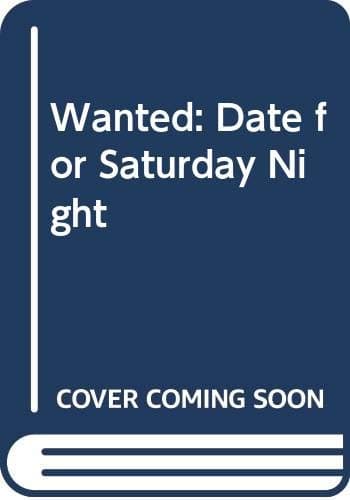 Wanted: Date for Saturday Night Quin-Harkin, Janet by null