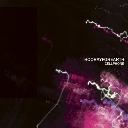 Cellphone [Audio CD] Hooray for Earth by null