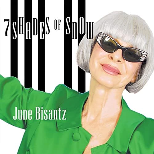 7 Shades Of Snow [Audio CD] June Bisantz by null
