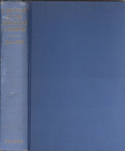 A History of the Christian Church by Lars P Qualben