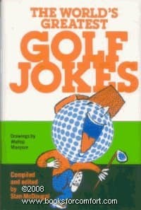 The World's Greatest Golf Jokes Stan McDougal and Wallop Manyum by null
